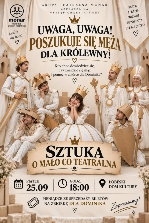 👑 UWAGA, UWAGA! POSZUKUJE SIĘ MĘŻA DLA KRÓLEWNY! 👑 Ośrodek MONAR Kamień Rymański oraz nasza Grupa Teatralna M…